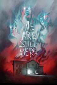  We Are Still Here Poster