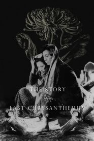  The Story of the Last Chrysanthemum Poster