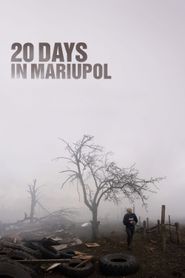  20 Days in Mariupol Poster