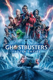  Ghostbusters: Frozen Empire Poster