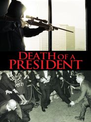  Death of a President Poster