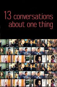  13 Conversations About One Thing Poster