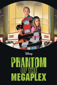  Phantom of the Megaplex Poster