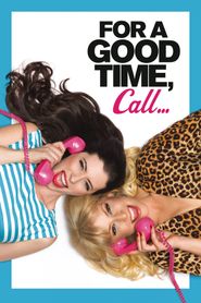  For a Good Time, Call... Poster