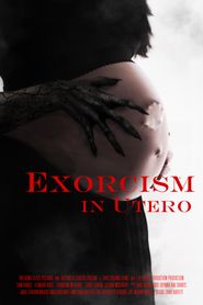  Exorcism in Utero Poster