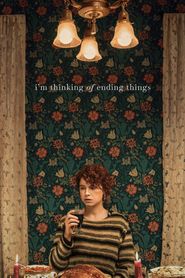  I'm Thinking of Ending Things Poster