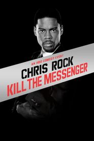  Chris Rock: Kill the Messenger - London, New York, Johannesburg Poster