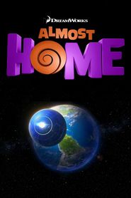  Almost Home Poster