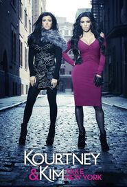  Kourtney & Kim Take New York Poster