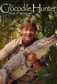  The Crocodile Hunter: Best of Steve Irwin Poster