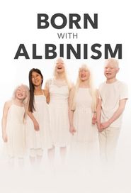  Born with Albinism Poster