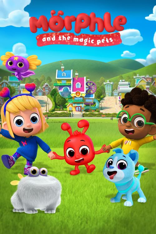 Morphle and the Magic Pets Poster