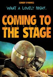  Coming to the Stage Poster