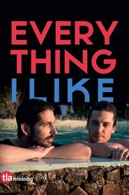  Everything I Like Poster