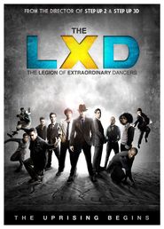  The LXD: The Legion of Extraordinary Dancers Poster