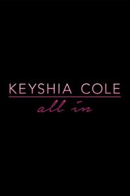  Keyshia Cole: All In Poster