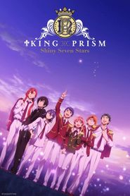  King of Prism: Shiny Seven Stars Poster