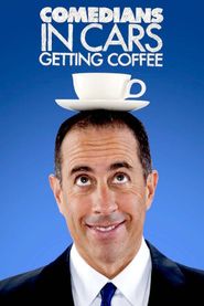  Comedians in Cars Getting Coffee Poster