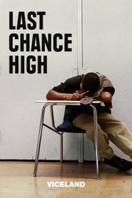  Last Chance High Poster