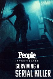  People Magazine Investigates: Surviving a Serial Killer Poster