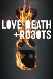  Love, Death & Robots Poster