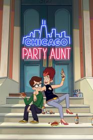  Chicago Party Aunt Poster