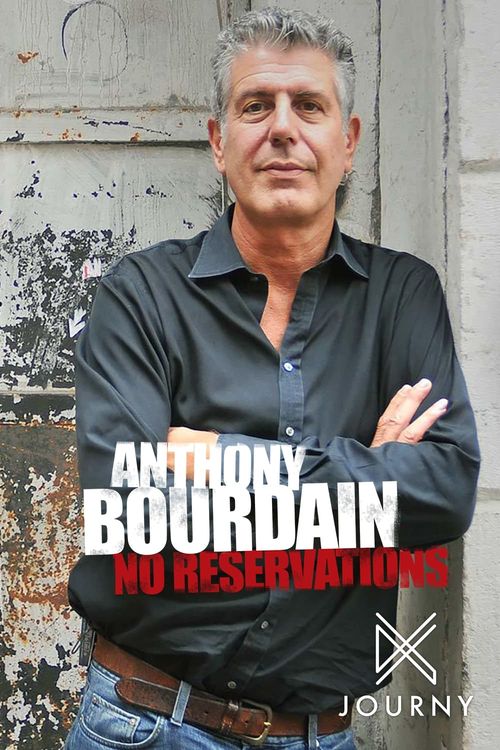 Anthony Bourdain: No Reservations Poster