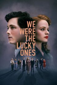  We Were the Lucky Ones Poster